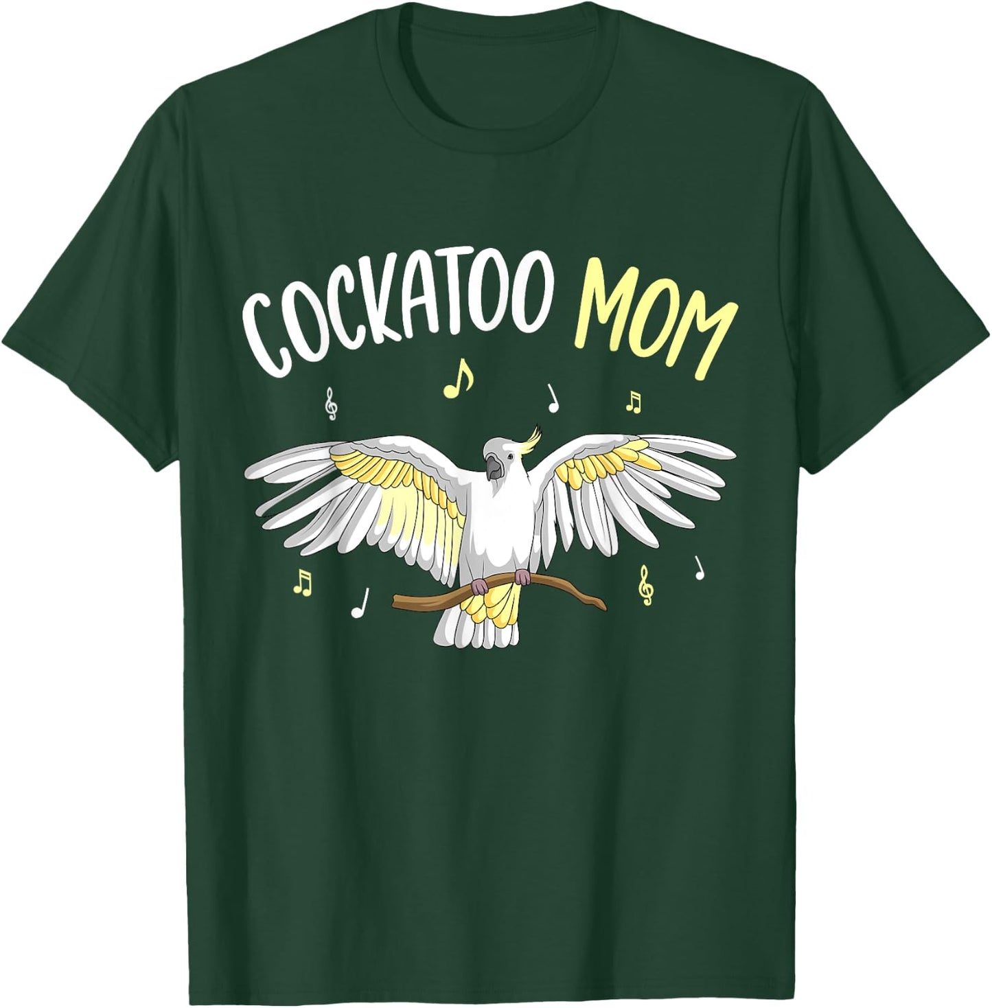 Cockatoo Mom Funny Parrot Bird T-Shirt - T-Shirt | Forest