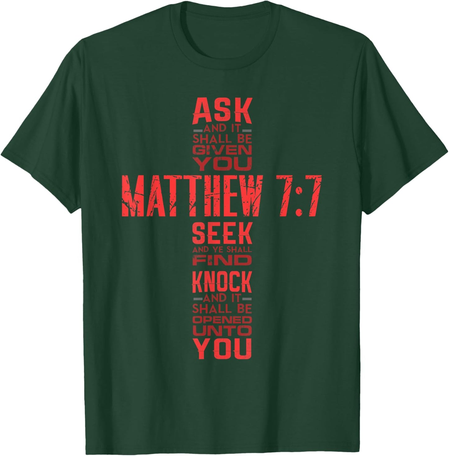 Matthew 7:7 Bible Verse Biblical And Spiritual T-Shirt - T-Shirt | Forest