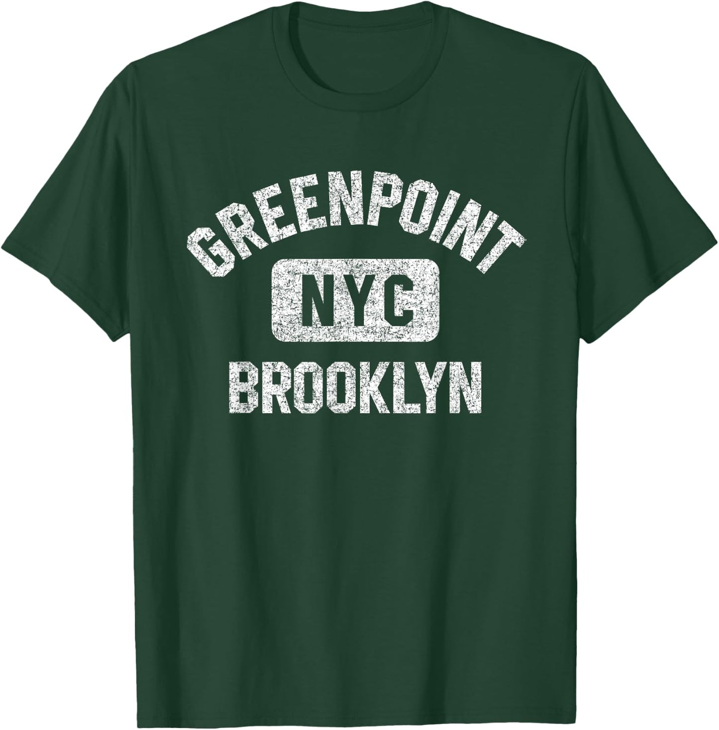 Greenpoint Brooklyn NYC Gym Style Distressed White Print T-Shirt - T-Shirt | Forest