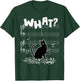Cat What Funny Cat Music Note T-Shirt - T-Shirt | Forest