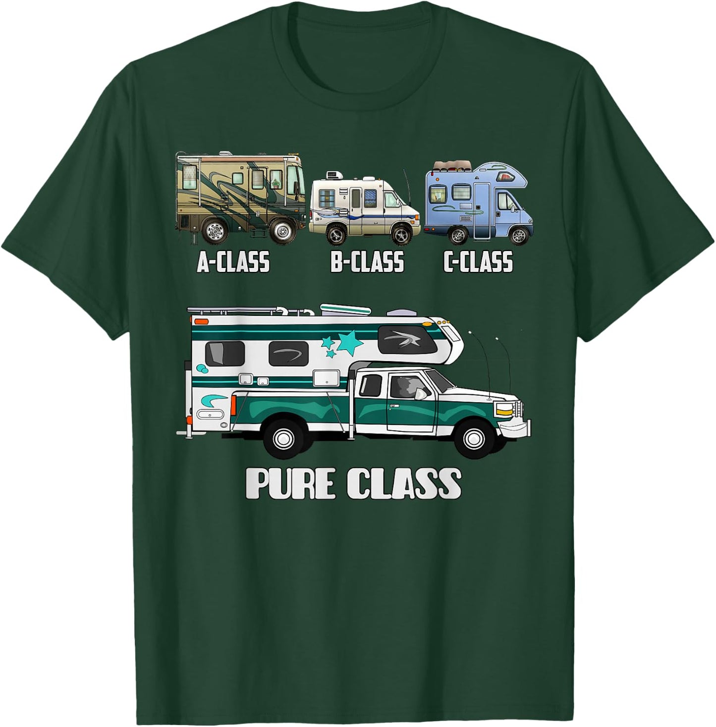 Pure Class RV Type Cabover Slide-In Pickup Truck Camper T-Shirt - T-Shirt | Forest