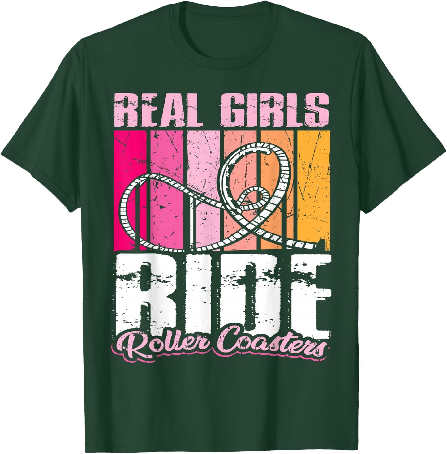 roller coaster design - Real girls ride roller coaster T-Shirt - T-Shirt | Forest