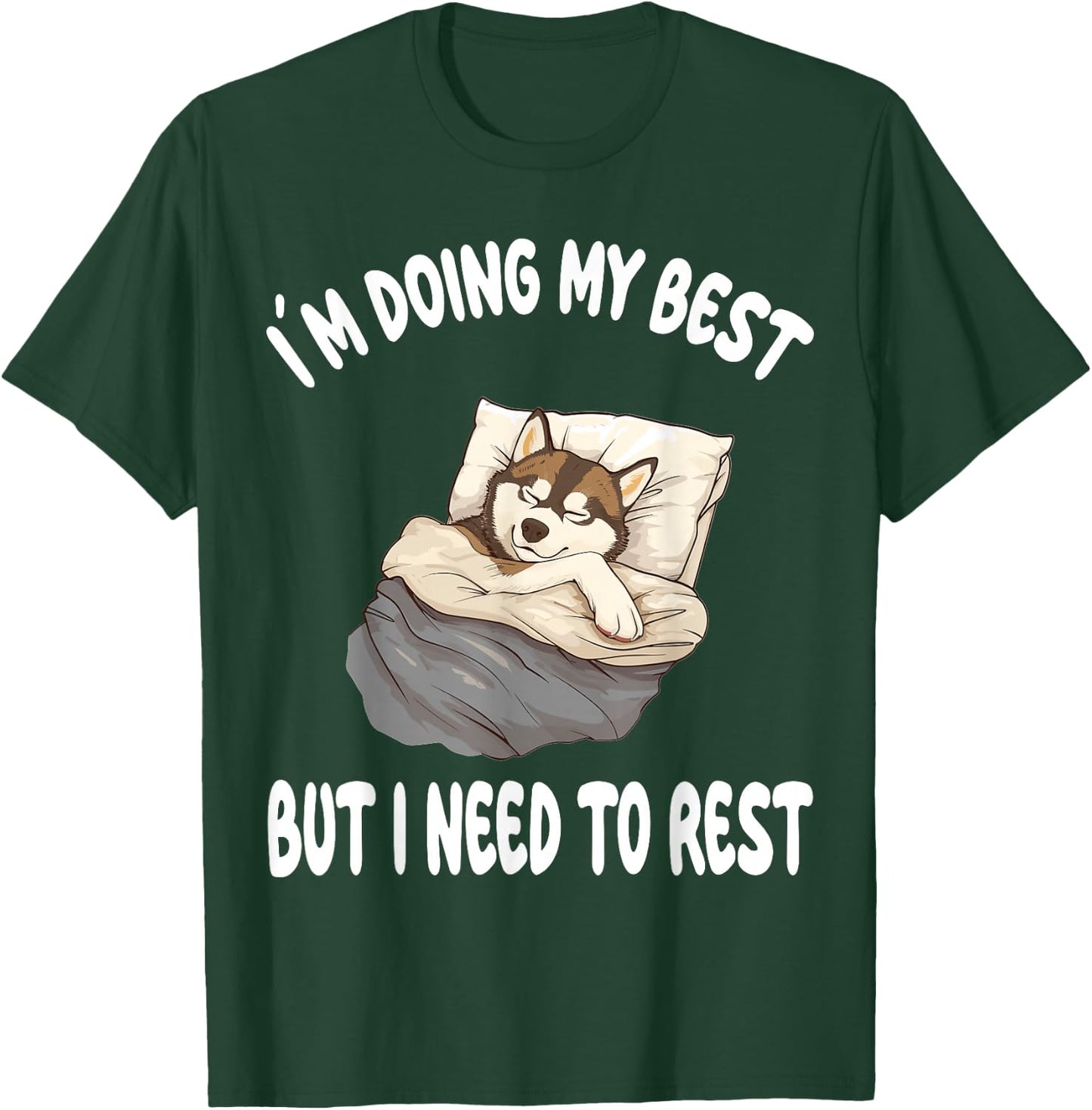 Siberian Husky Dog Pajamas Nightgown Sleeping Napping T-Shirt - T-Shirt | Forest