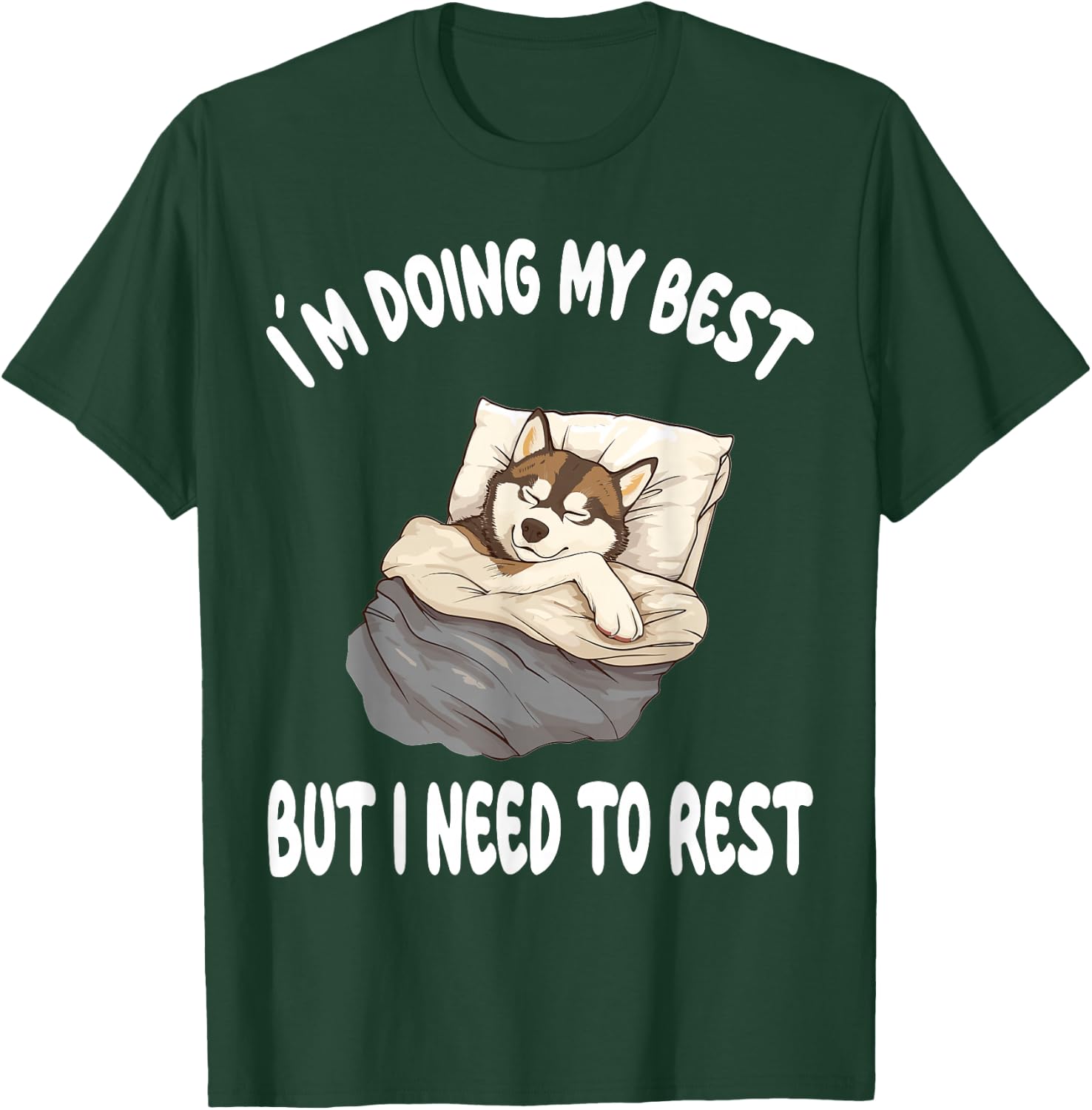 Siberian Husky Dog Pajamas Nightgown Sleeping Napping T-Shirt - T-Shirt | Forest