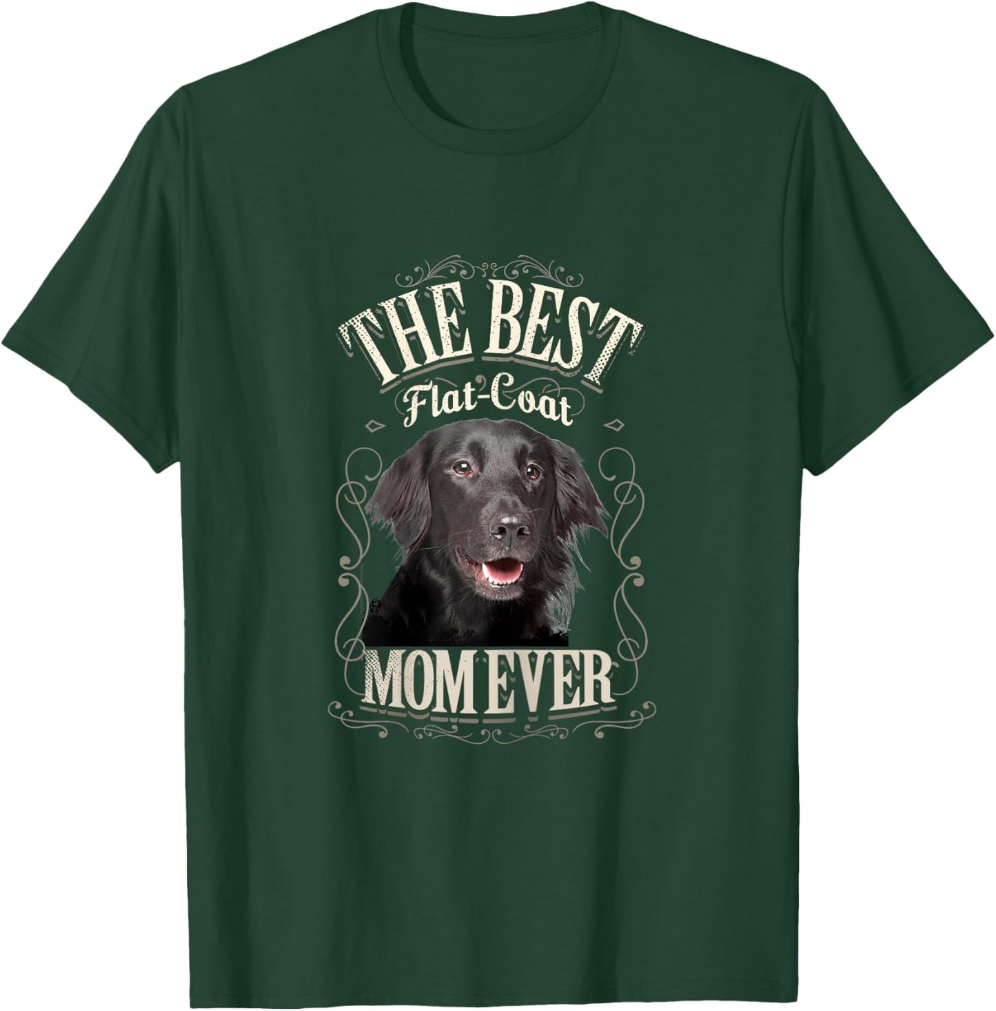 Best Flat Coat Mom Ever Flat Coated Retriever Gifts Vintage T-Shirt - T-Shirt | Forest