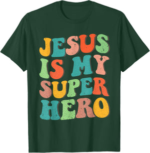 Jesus Is My Superhero Christian Religious T-Shirt - T-Shirt | Forest