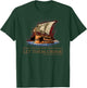 Ancient Rome Quote - First Punic War - Battle Of Drepana T-Shirt - T-Shirt | Forest