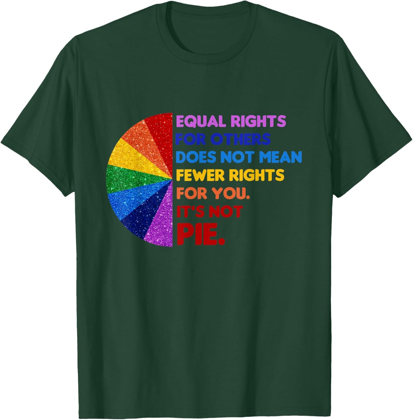 Equal Rights for Others Does Not Mean Fewer Rights for You Small T-Shirt - T-Shirt | Forest