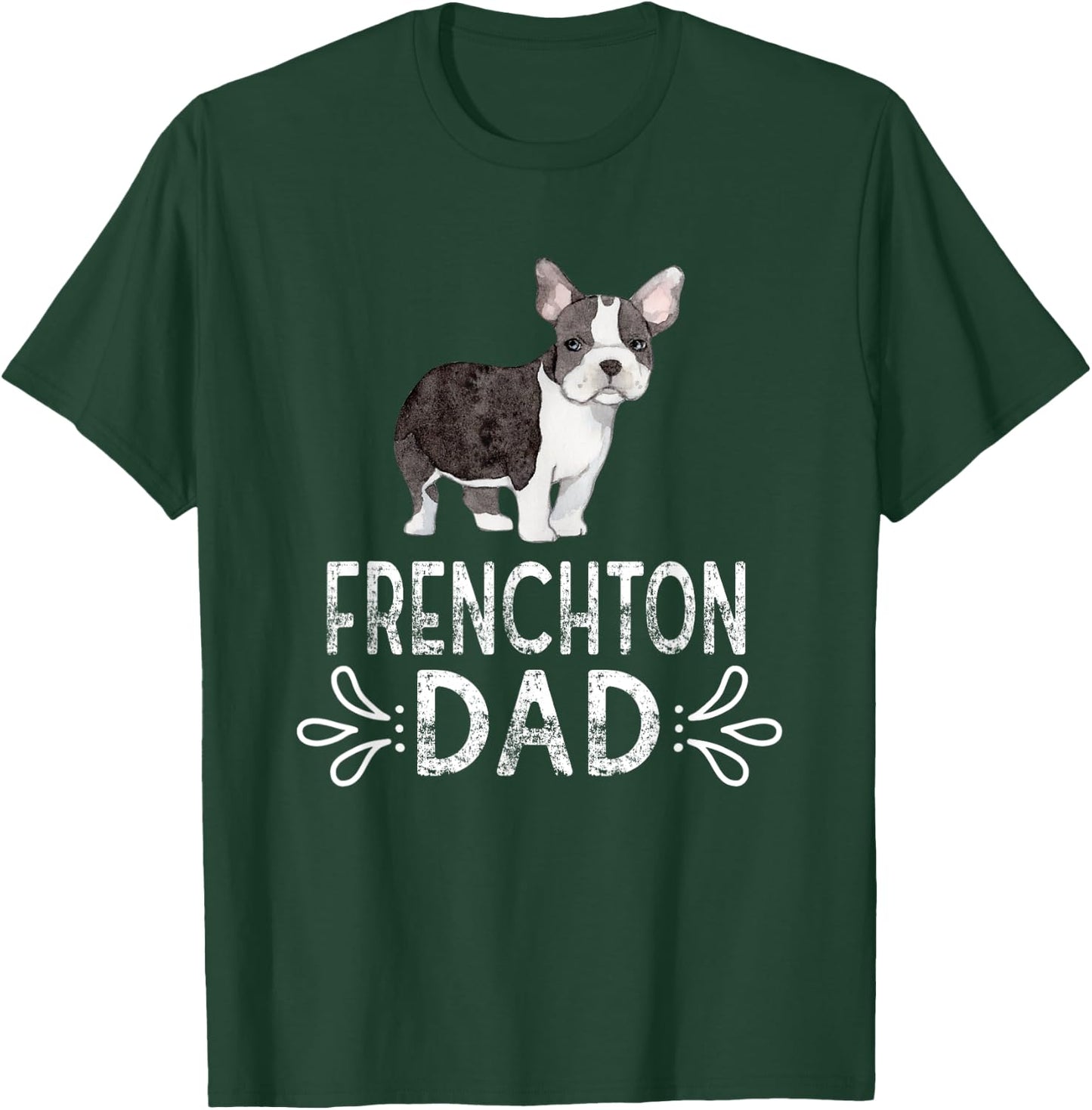 Frenchton Dad Funny Dog Dad Frenchton Daddy Women T-Shirt - T-Shirt | Forest