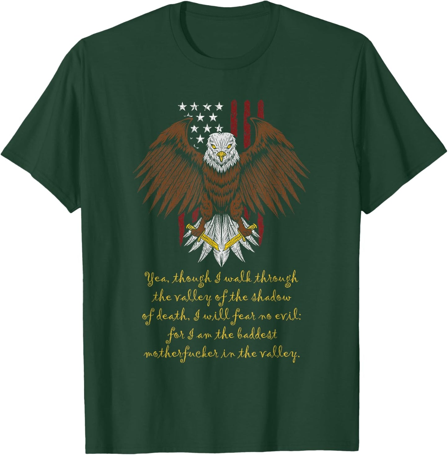 Yea, Though I Walk Through The Valley - I Will Fear No Evil T-Shirt - T-Shirt | Forest