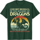 Retro Do Not Meddle In The Affairs Of Dragons Flying Dragons T-Shirt - T-Shirt | Forest
