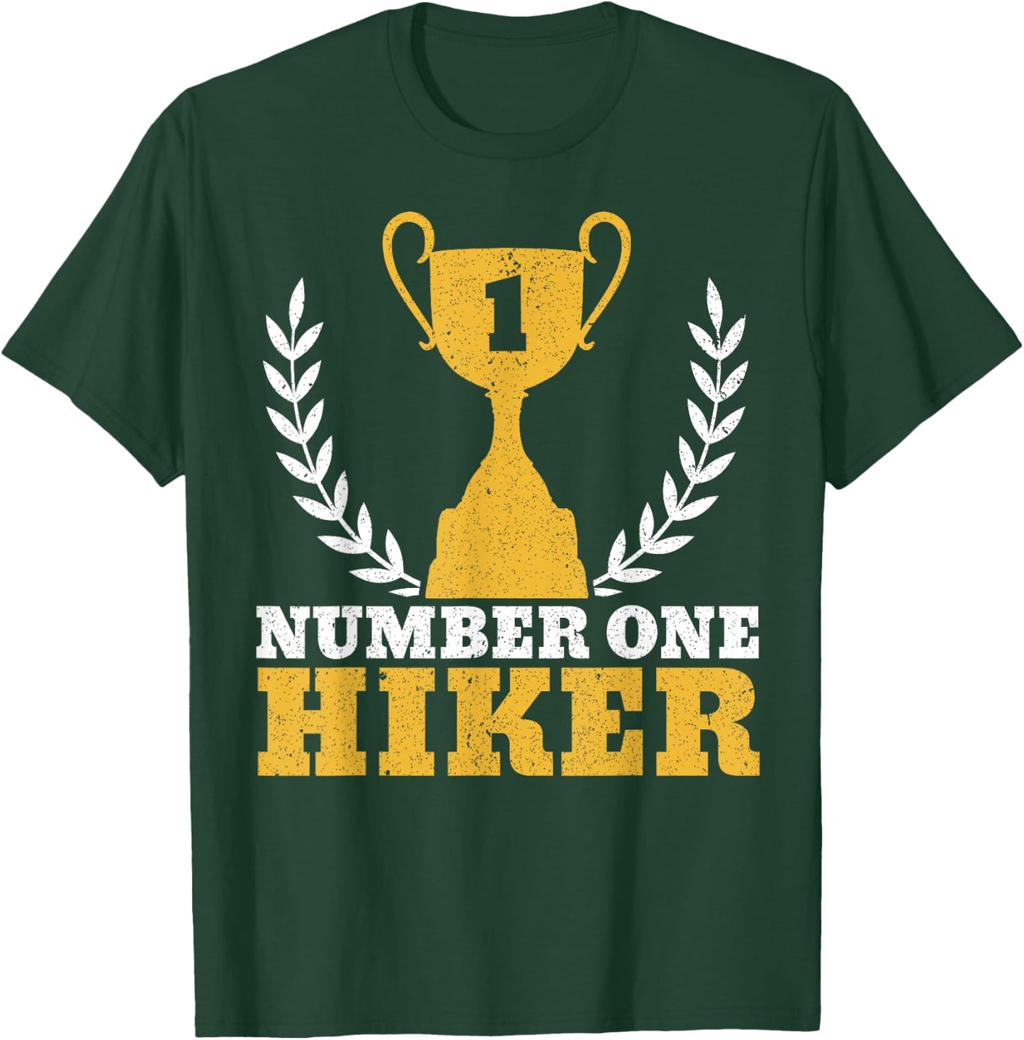 Number One Hiker Hiking Enthusiast National T-Shirt - T-Shirt | Forest