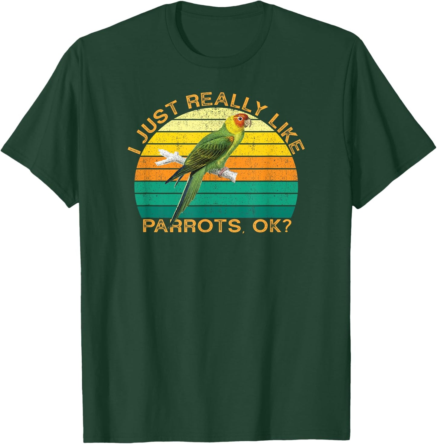 Parrot Funny Animal Quote With Vintage Shape Design T-Shirt - T-Shirt | Forest