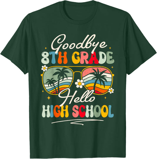 Groovy Goodbye 8th Grade Hello High School Summer Student T-Shirt - T-Shirt | Forest