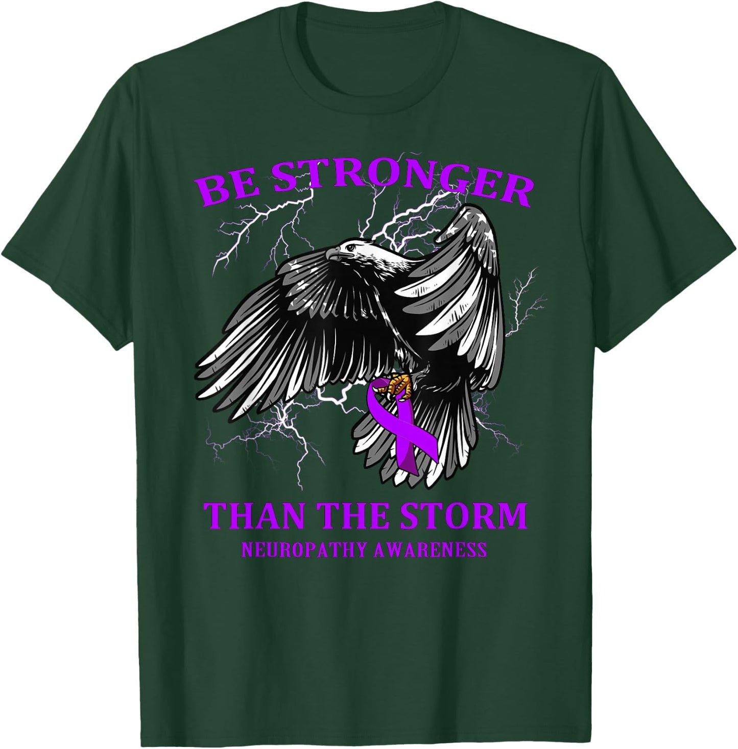 Be Stronger Than The Storm Neuropathy T-Shirt - T-Shirt | Forest