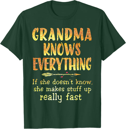 Grandma Knows Everything If She Doesn't Know T-Shirt - T-Shirt | Forest