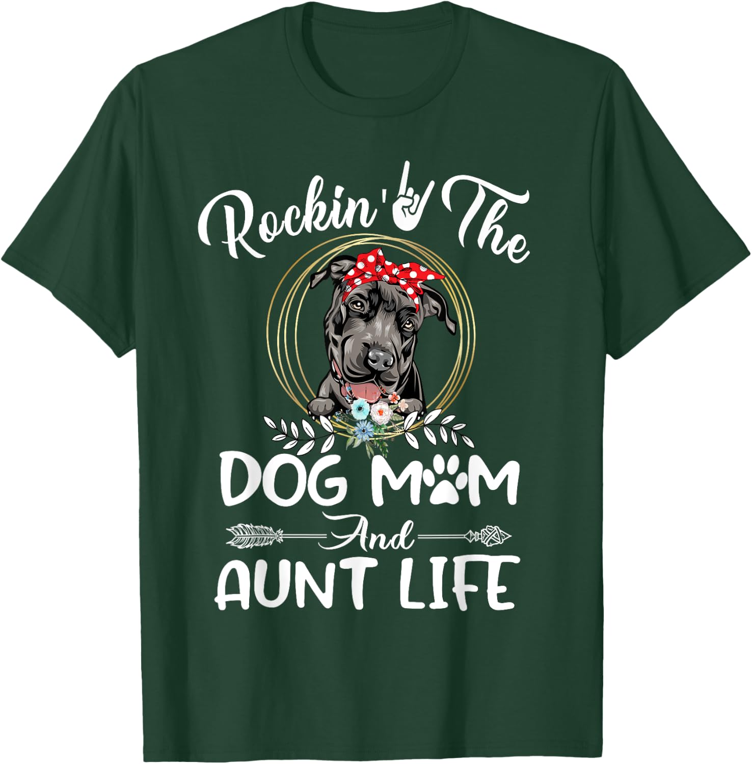 Pit Bull Rocking The Dog Mom and Aunt Life Funny Mothers Day Men Women Kids T-Shirt - T-Shirt | Forest