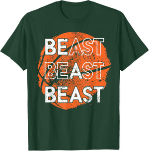 Be a Beast Basketball Sports Distressed Design T-Shirt - T-Shirt | Forest