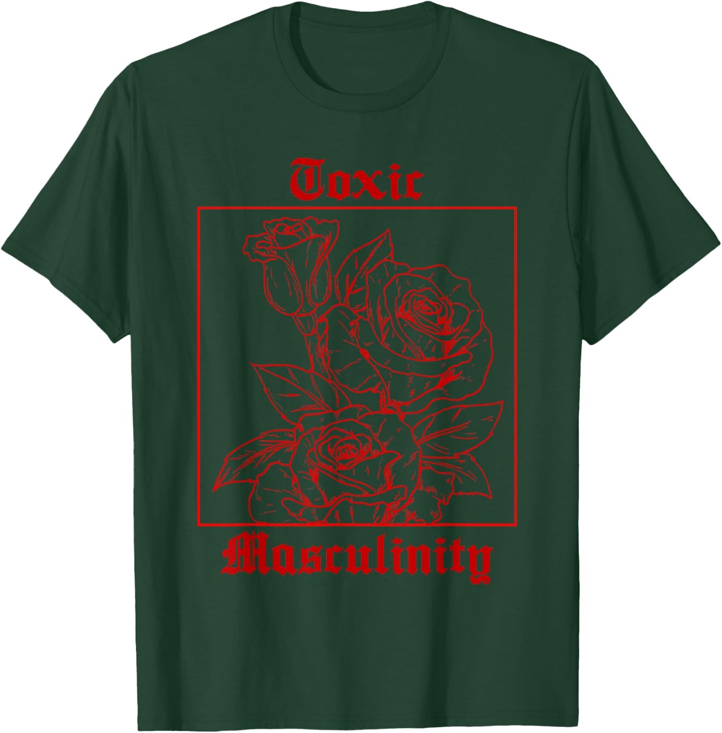 Toxic Masculinity - Cool Roses Illustration - Aesthetic T-Shirt - T-Shirt | Forest