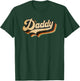 Daddy Gift from Kids for Dad Father's Day Daddy T-Shirt - T-Shirt | Forest