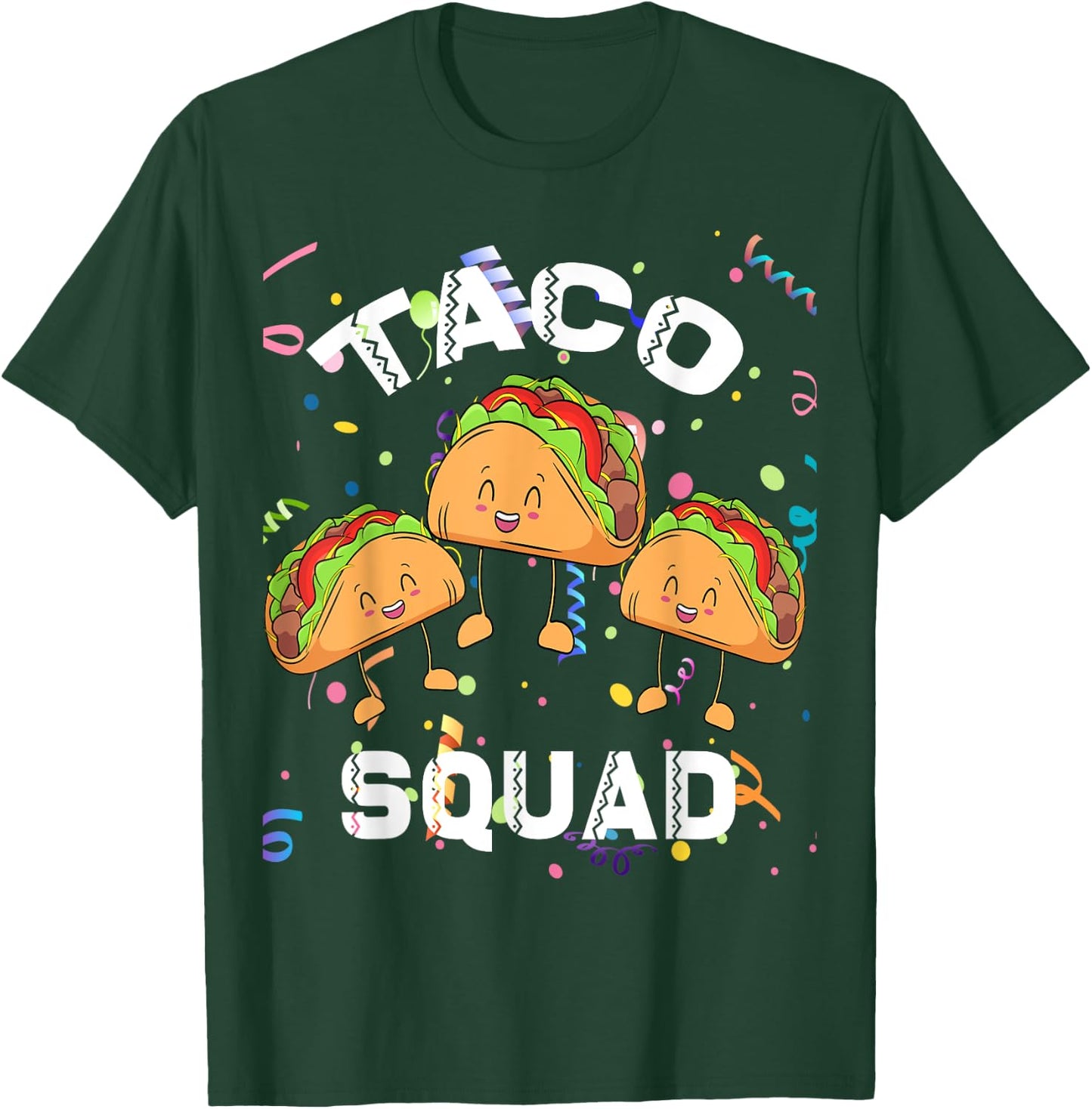 Taco Squad Mexican Party Lover Cinco De Mayo Crew Men Women T-Shirt - T-Shirt | Forest
