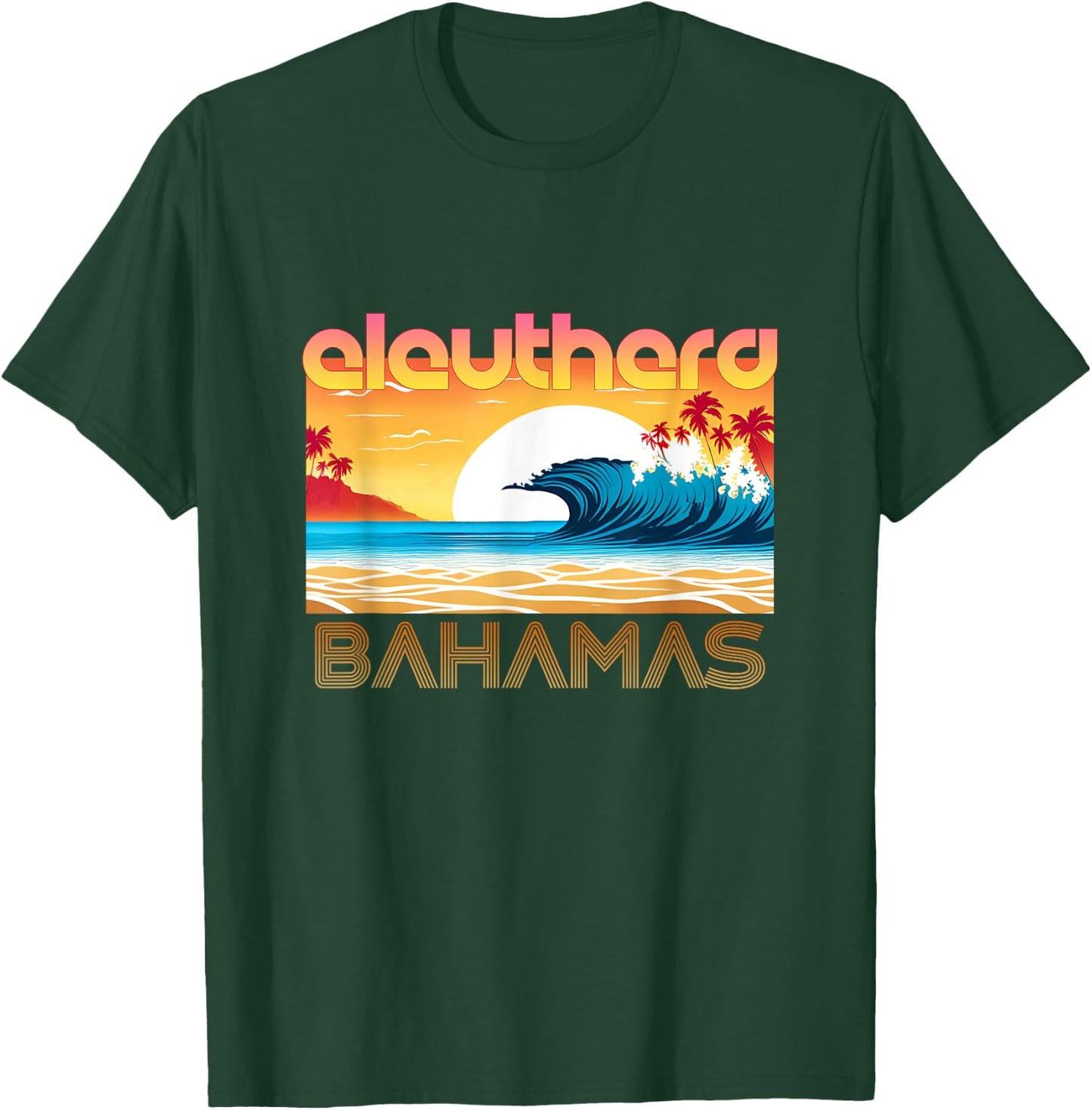 Eleuthera Retro Vintage Souvenir Apparel - Eleuthera T-Shirt - T-Shirt | Forest