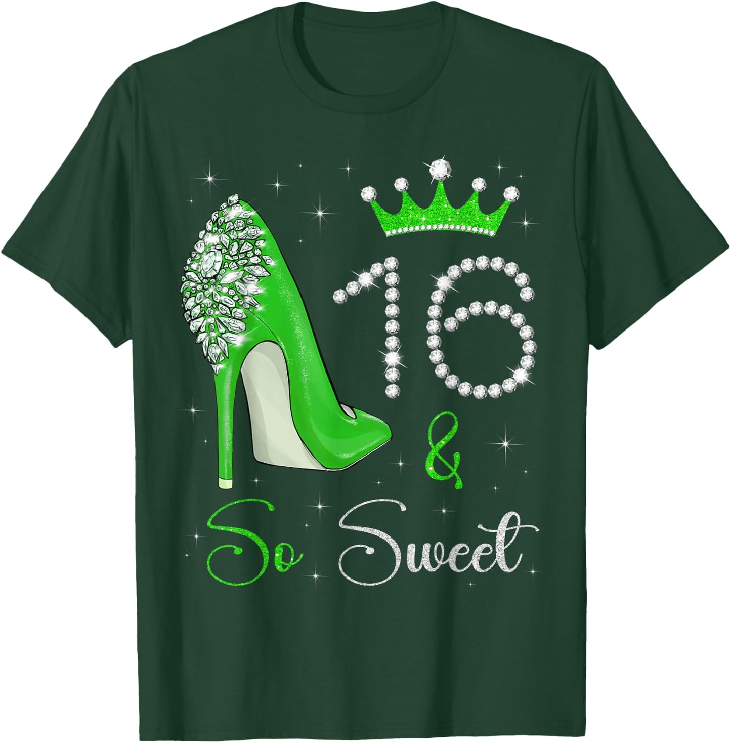 16 And So Sweet 16th Birthday 16 Years Old Bday Queen T-Shirt - T-Shirt | Forest