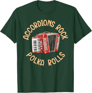 Accordions Rock Polka Rolls Polish Polka T-Shirt - T-Shirt | Forest