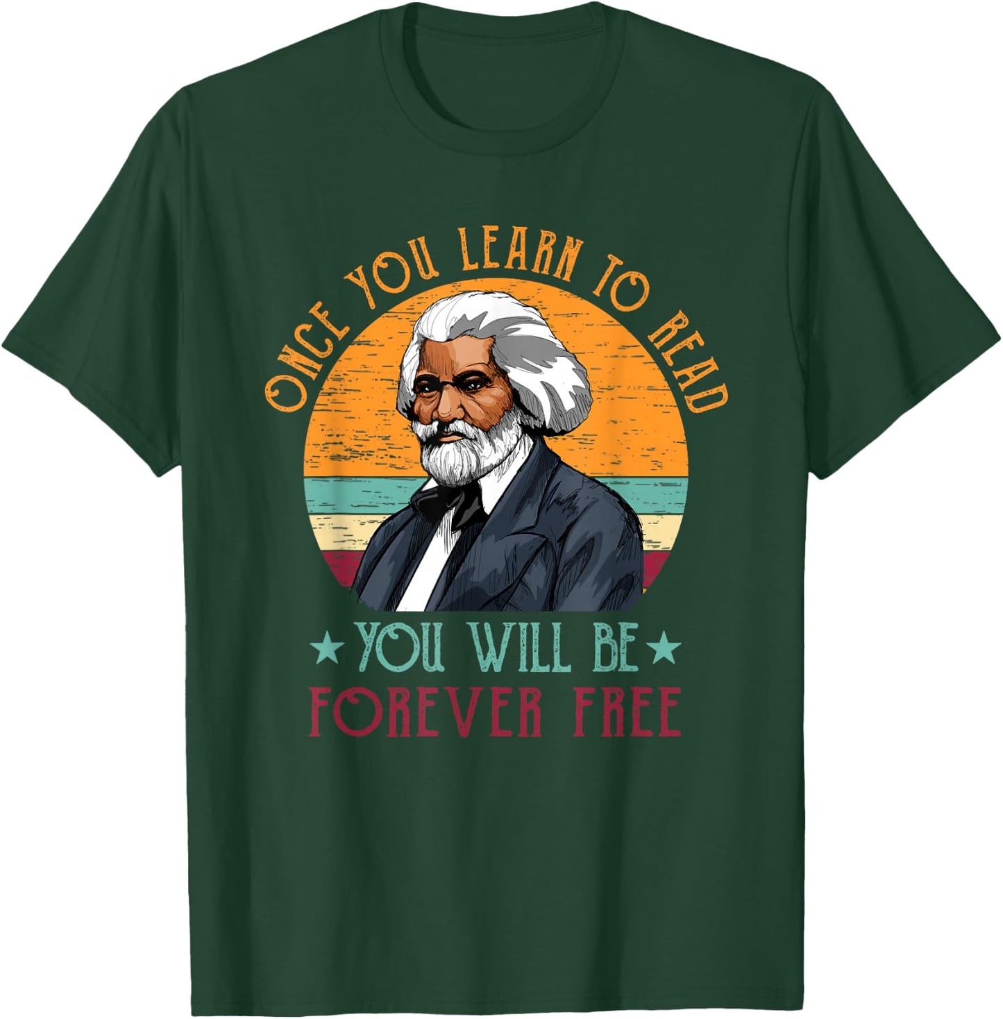 Frederick Douglass Quote Vintage Gift Black History Month T-Shirt - T-Shirt | Forest