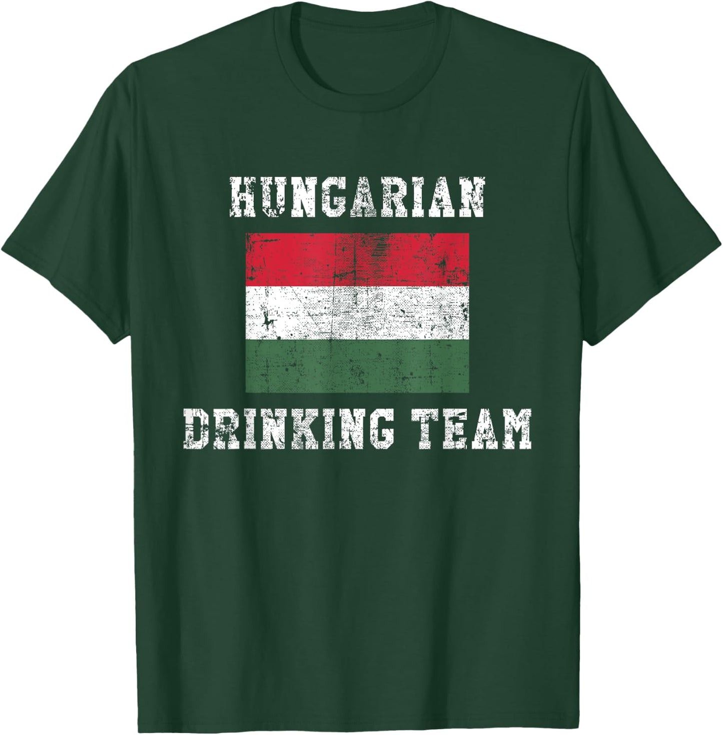 Hungarian Drinking Team Funny National Pride Gift T-Shirt - T-Shirt | Forest