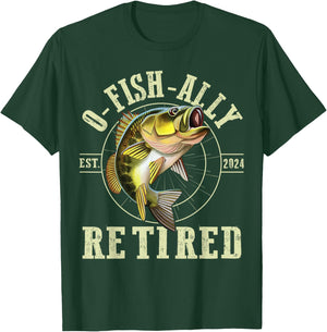 O Fish Ally Retired Since 2024 Fishing Retirement Lovers T-Shirt - T-Shirt | Forest