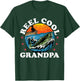 Reel Cool Grandpa Fishing Funny Fishing Fisherman Lover T-Shirt - T-Shirt | Forest