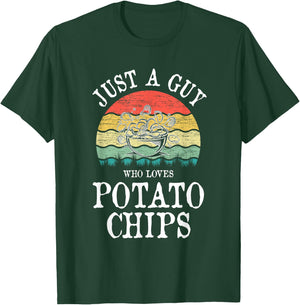 Just A Guy Who Loves Potato Chips T-Shirt - T-Shirt | Forest