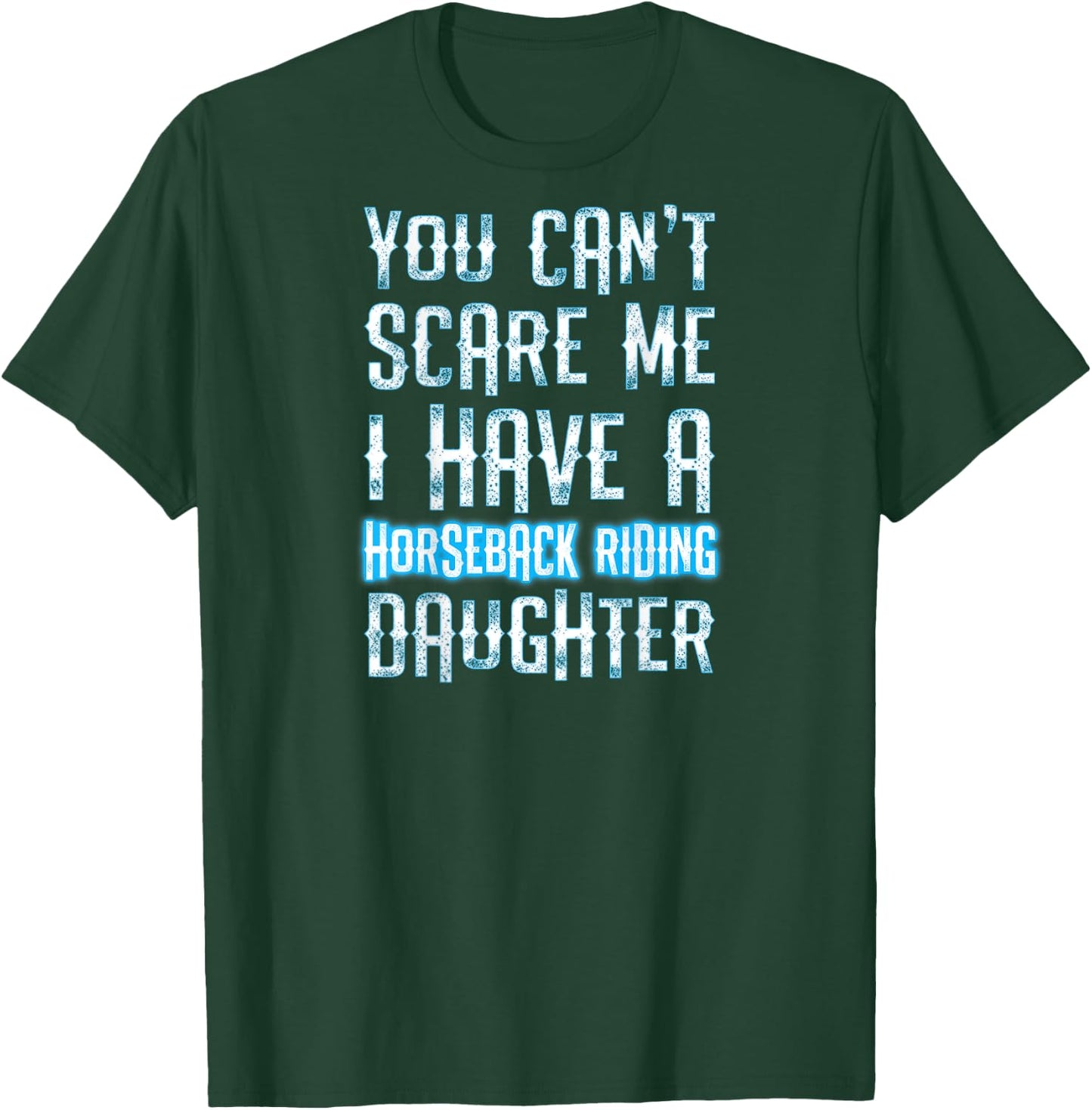 Horse Show Dad Gift T-Shirt - T-Shirt | Forest