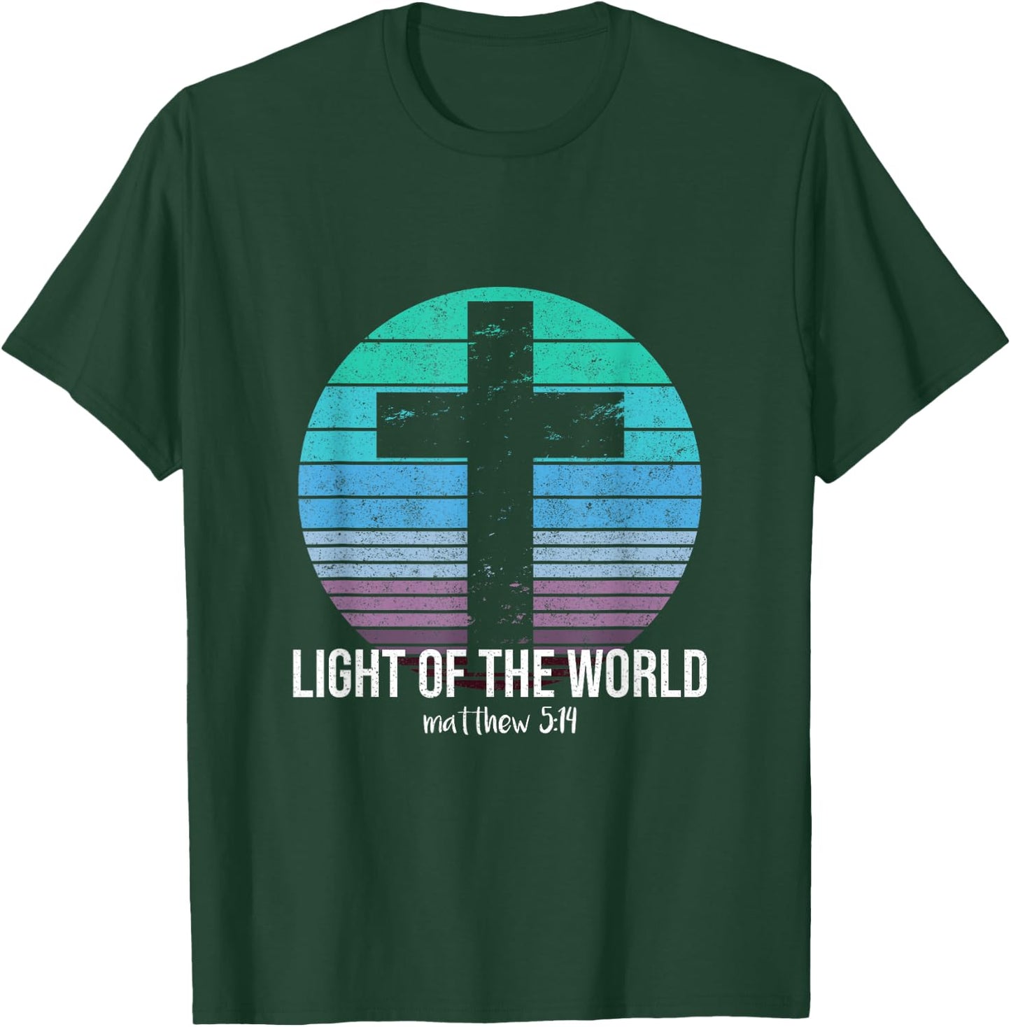 Light Of The World Matthew 5:14 Bible Scripture Christian T-Shirt - T-Shirt | Forest