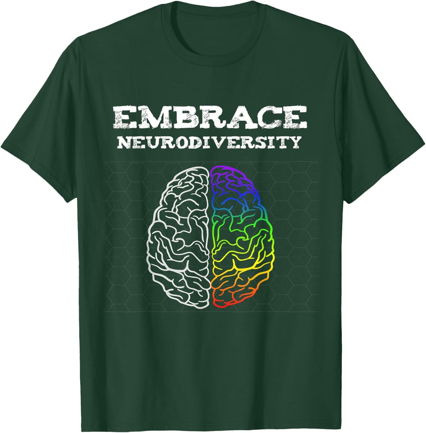 Embrace Neurodiversity Autism ADHD ASD Rainbow Brain T-Shirt - T-Shirt | Forest