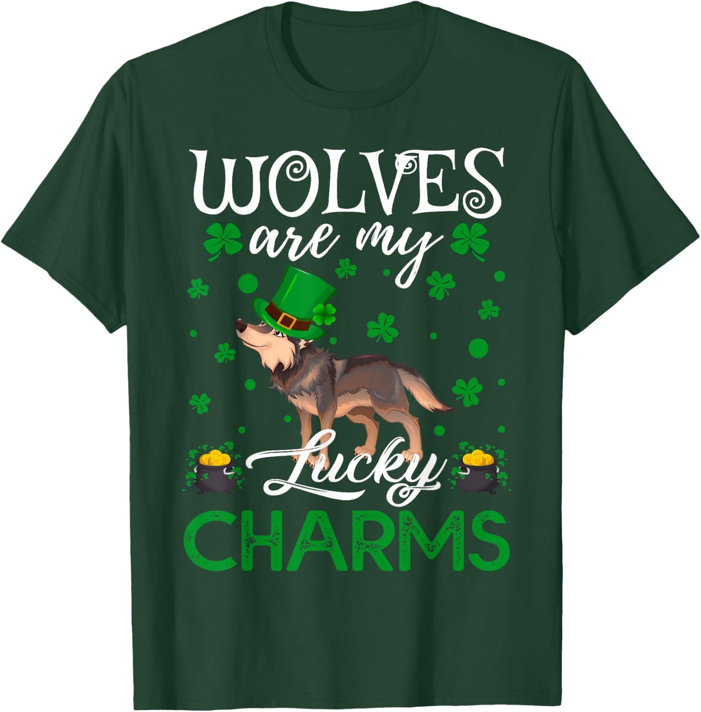 Wolves Are My Lucky Charms Wolf St. Patrick's Day T-Shirt - T-Shirt | Forest