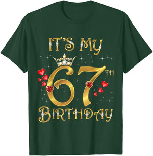 It's My 67th Birthday, 67 Years Old, 67th Birthday Queen T-Shirt - T-Shirt | Forest