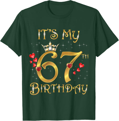 It's My 67th Birthday, 67 Years Old, 67th Birthday Queen