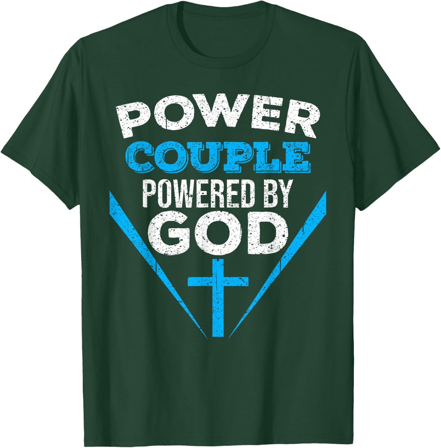Cool Power Couple Powered God | Funny Christian Couple Gift T-Shirt - T-Shirt | Forest