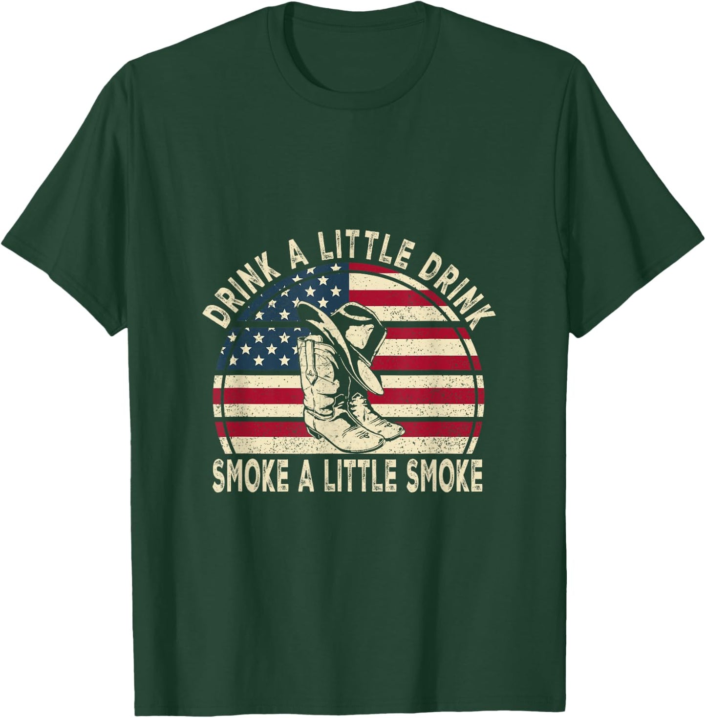 Drink A Little Drink, Smoke A Little Smoke Retro Cowboy Hat T-Shirt - T-Shirt | Forest