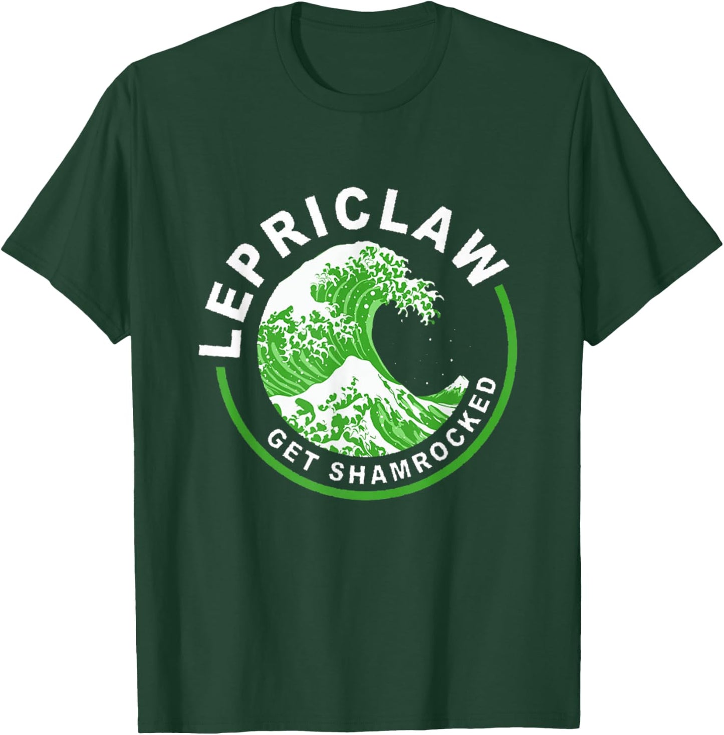 Lepriclaw Get Shamrocked Drinking St Patrick's Day T-Shirt - T-Shirt | Forest