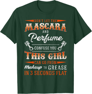 Mascara And Perfume I'm A Female Mechanic Sarcasm GIft T-Shirt - T-Shirt | Forest