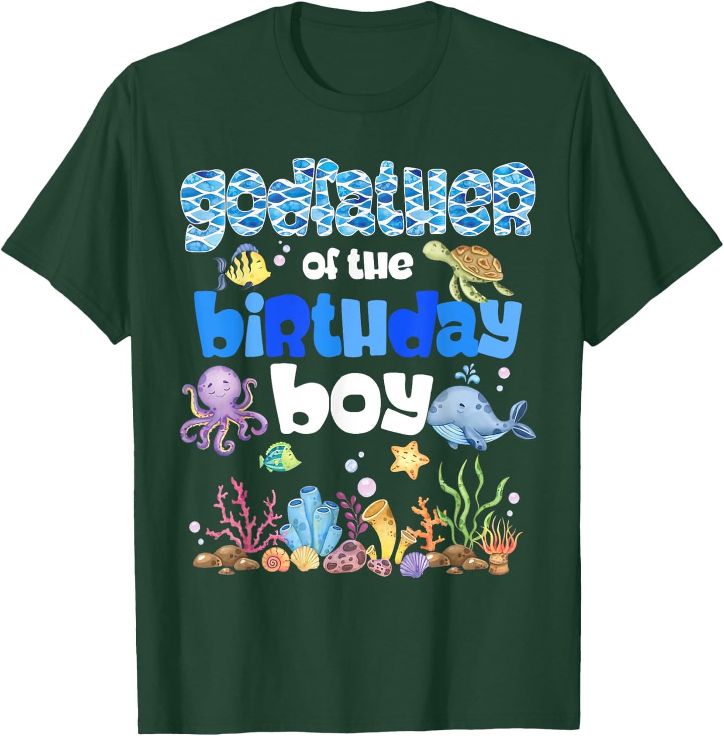 Godfather Of The Birthday Boy Sea Fish Ocean Animals T-Shirt - T-Shirt | Forest