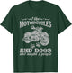 I like motorcycles and dogs and maybe 3 people T-Shirt - T-Shirt | Forest