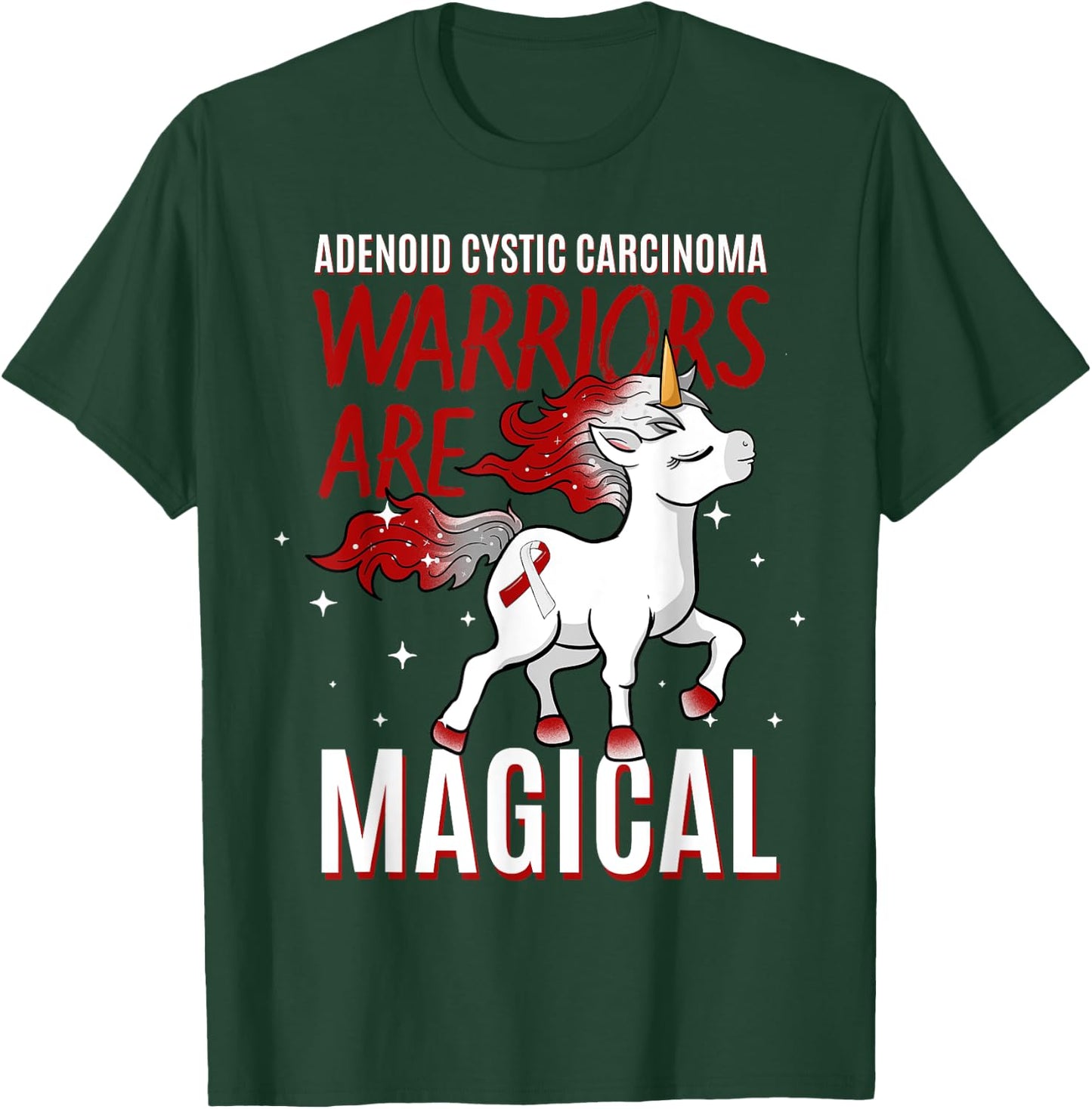 Warriors Are Magical Adenoid Cystic Carcinoma Adenoidcystic T-Shirt - T-Shirt | Forest