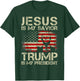Jesus Is My Savior Trump Is My President Trump 2024 USA Flag T-Shirt - T-Shirt | Forest
