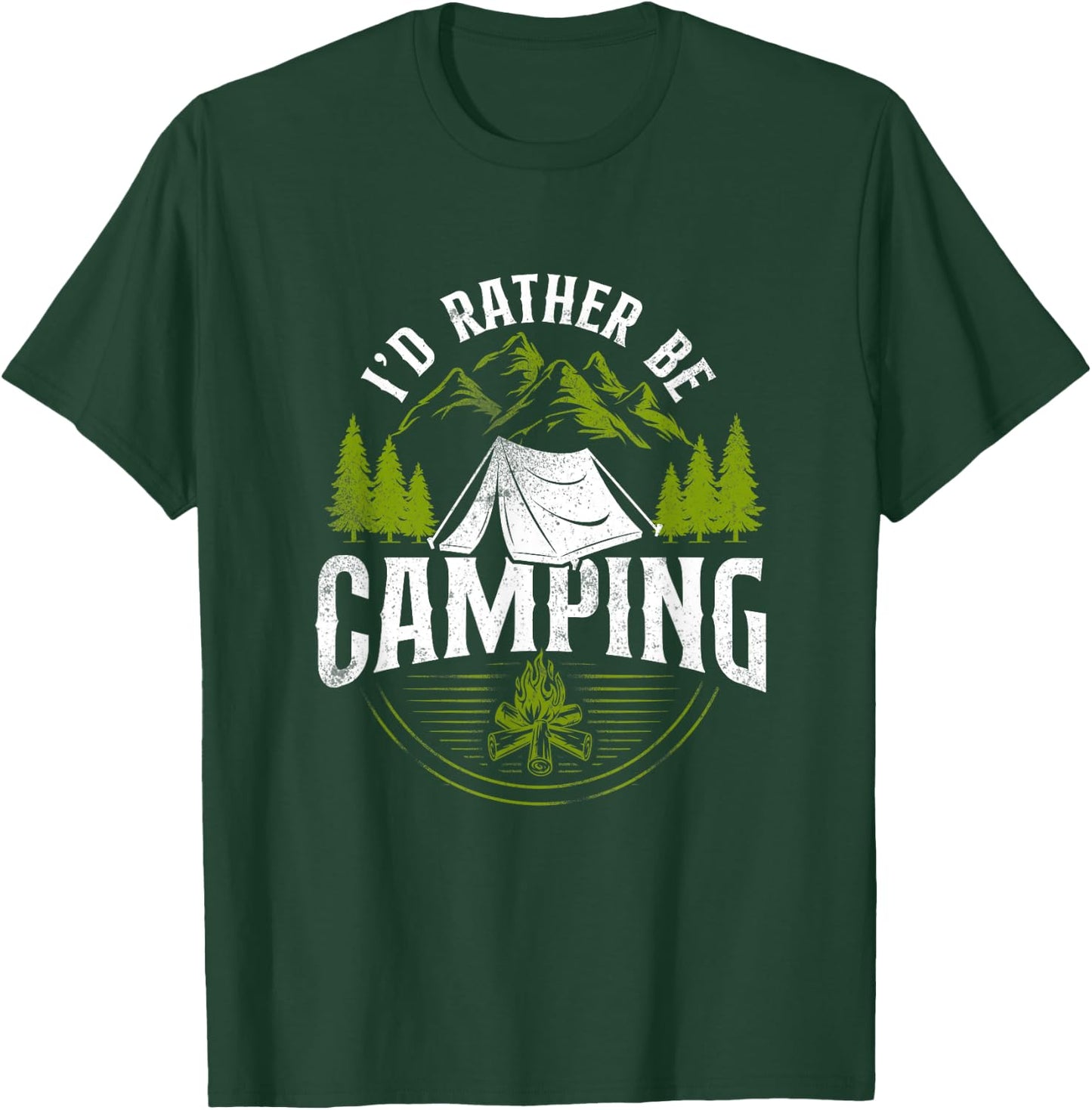 I'D Rather Be Camping Tent T-Shirt - T-Shirt | Forest