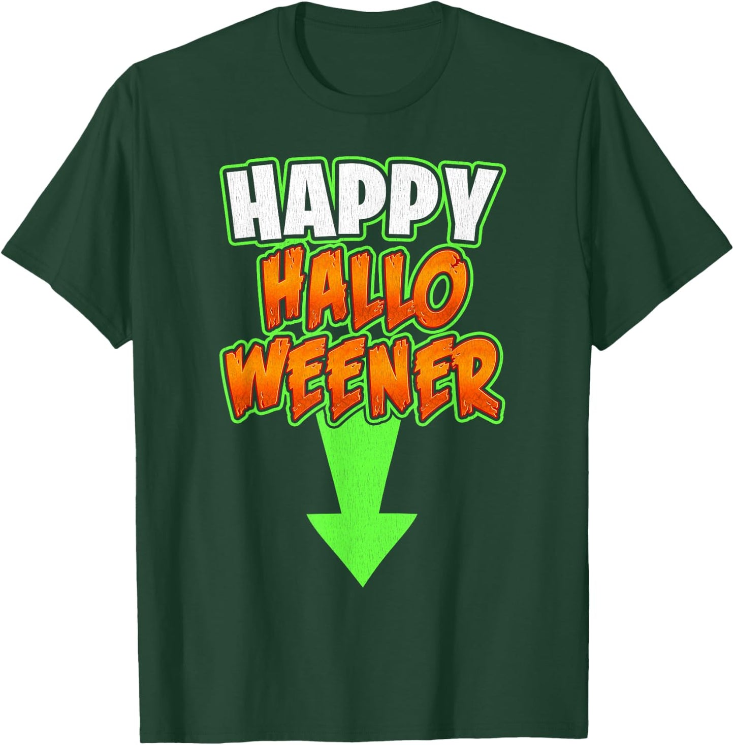 Happy Hallo Weener T-Shirt - T-Shirt | Forest
