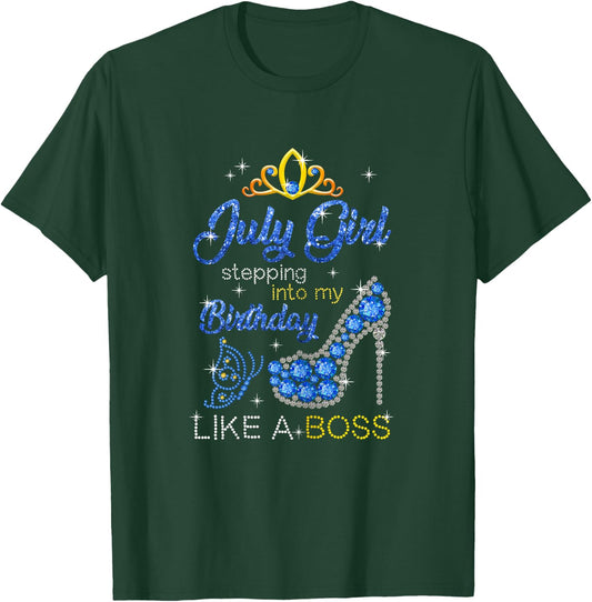 July Girl Stepping Into My Birthday Gift Cancer T-Shirt - T-Shirt | Forest